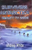 Cover art for SURVIVING ANTARCTICA