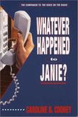 Cover art for WHATEVER HAPPENED TO JANIE?
