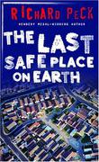 Cover art for THE LAST SAFE PLACE ON EARTH