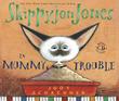 Cover art for SKIPPYJON JONES IN MUMMY TROUBLE