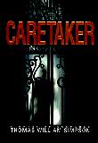 THE CARETAKER