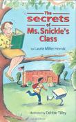 Cover art for THE SECRETS OF MS. SNICKLE’S CLASS