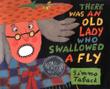 Cover art for THERE WAS AN OLD LADY WHO SWALLOWED A FLY