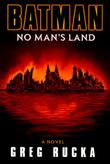 Cover art for BATMAN: NO MAN'S LAND