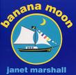 Cover art for BANANA MOON