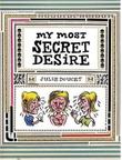 MY MOST SECRET DESIRE