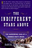 THE INDIFFERENT STARS ABOVE