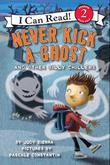 Cover art for NEVER KICK A GHOST AND OTHER SILLY CHILLERS