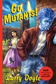 Cover art for GO, MUTANTS!