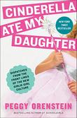 Cover art for CINDERELLA ATE MY DAUGHTER