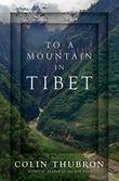 Cover art for TO A MOUNTAIN IN TIBET