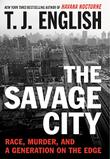 Cover art for THE SAVAGE CITY