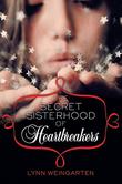 Cover art for THE SECRET SISTERHOOD OF HEARTBREAKERS