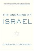 Cover art for THE UNMAKING OF ISRAEL