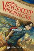 Cover art for THE VENGEKEEP PROPHECIES