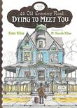 Cover art for DYING TO MEET YOU
