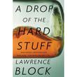 Cover art for A DROP OF THE HARD STUFF