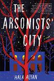 THE ARSONISTS' CITY