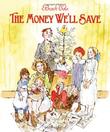 Cover art for THE MONEY WE'LL SAVE