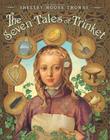Cover art for THE SEVEN TALES OF TRINKET