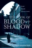 Cover art for THE BOOK OF BLOOD AND SHADOW