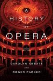 Cover art for A HISTORY OF OPERA
