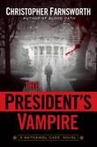 Cover art for THE PRESIDENT'S VAMPIRE
