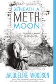 Cover art for BENEATH A METH MOON