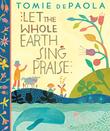 Cover art for LET THE WHOLE EARTH SING PRAISE