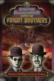Cover art for BENJAMIN FRANKLINSTEIN MEETS THE FRIGHT BROTHERS