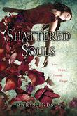 Cover art for SHATTERED SOULS