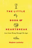 Cover art for THE LITTLE BOOK OF HEARTBREAK