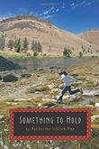 Cover art for SOMETHING TO HOLD