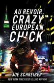 Cover art for AU REVOIR, CRAZY EUROPEAN CHICK
