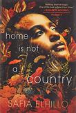 HOME IS NOT A COUNTRY