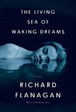 THE LIVING SEA OF WAKING DREAMS