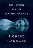 THE LIVING SEA OF WAKING DREAMS