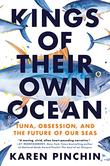 KINGS OF THEIR OWN OCEAN