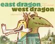 Cover art for EAST DRAGON, WEST DRAGON