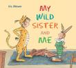 Cover art for MY WILD SISTER AND ME