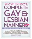 Cover art for STEVEN PETROW'S COMPLETE GAY & LESBIAN MANNERS 