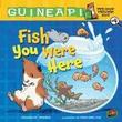 Cover art for FISH YOU WERE HERE