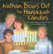 Cover art for NATHAN BLOWS OUT THE HANUKKAH CANDLES