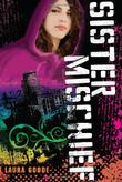 Cover art for SISTER MISCHIEF
