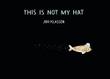 Cover art for THIS IS NOT MY HAT
