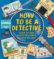 Cover art for HOW TO BE A DETECTIVE
