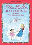 Cover art for ELLA BELLA BALLERINA AND THE NUTCRACKER