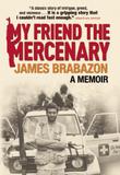 Cover art for MY FRIEND THE MERCENARY