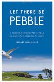 Cover art for LET THERE BE PEBBLE