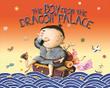 Cover art for THE BOY FROM THE DRAGON PALACE